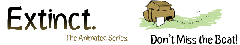 Extinct | The Animated Series | Don't Miss the Boat.