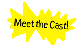 Meet the Cast